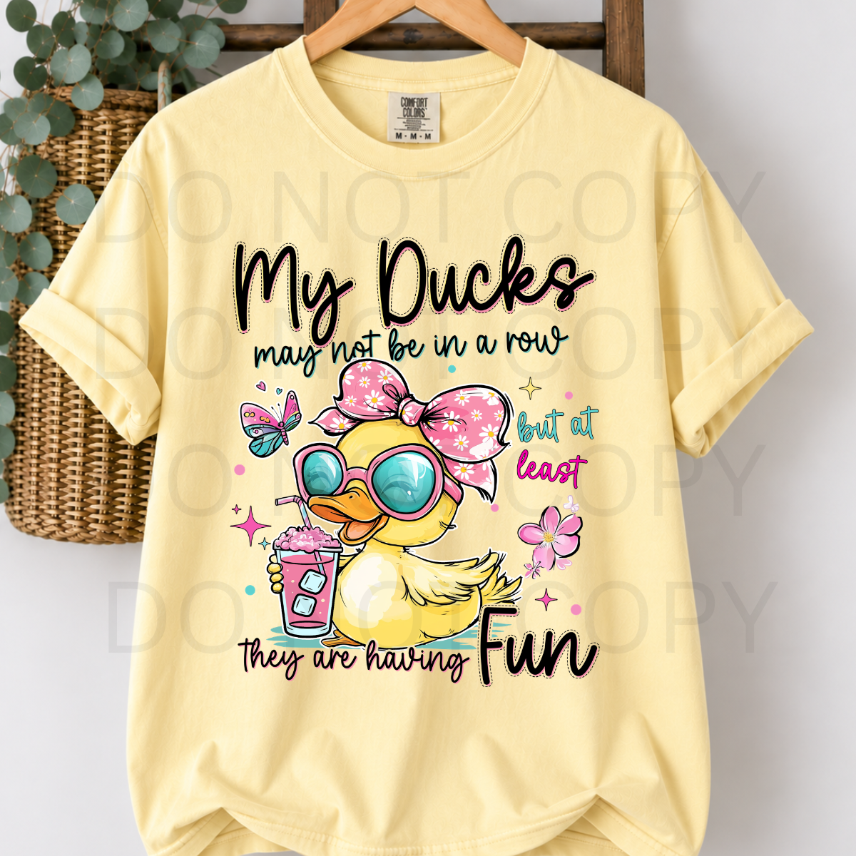 WHOLESALE DTF - MY DUCKS NOT IN A ROW - 090