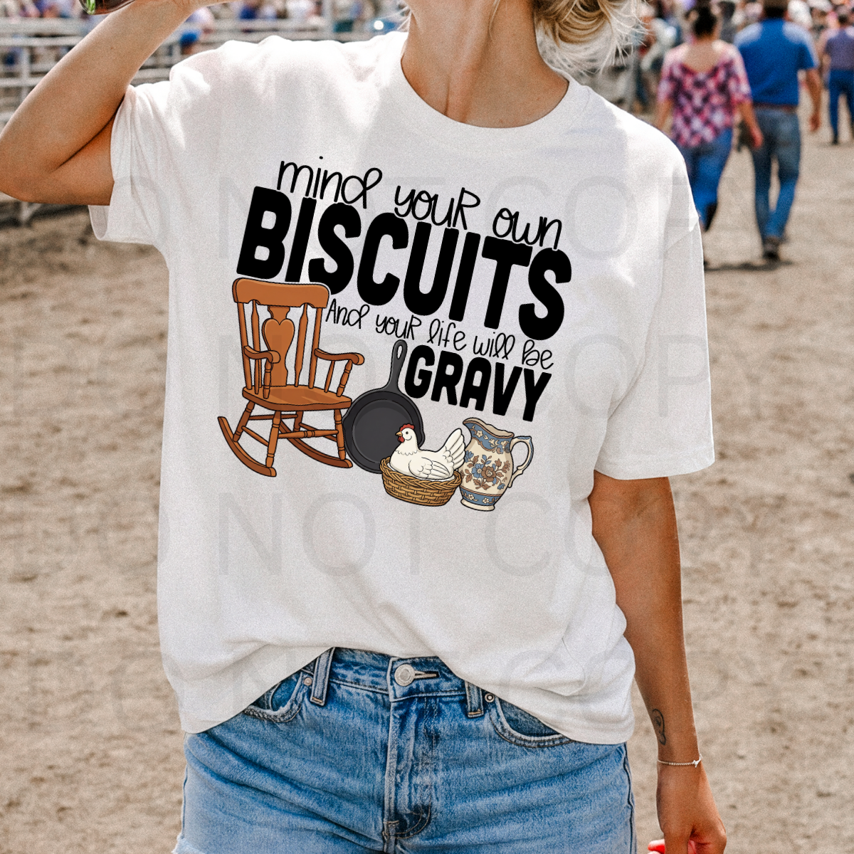 12" DTF - MIND YOUR BISCUITS