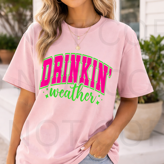 11.5" DTF - DRINKING WEATHER - B 78