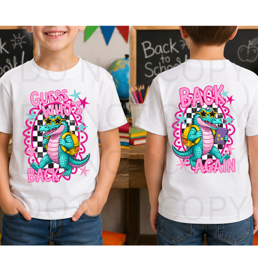 9" DTF - FRONT & BACK - GUESS WHOS BACK