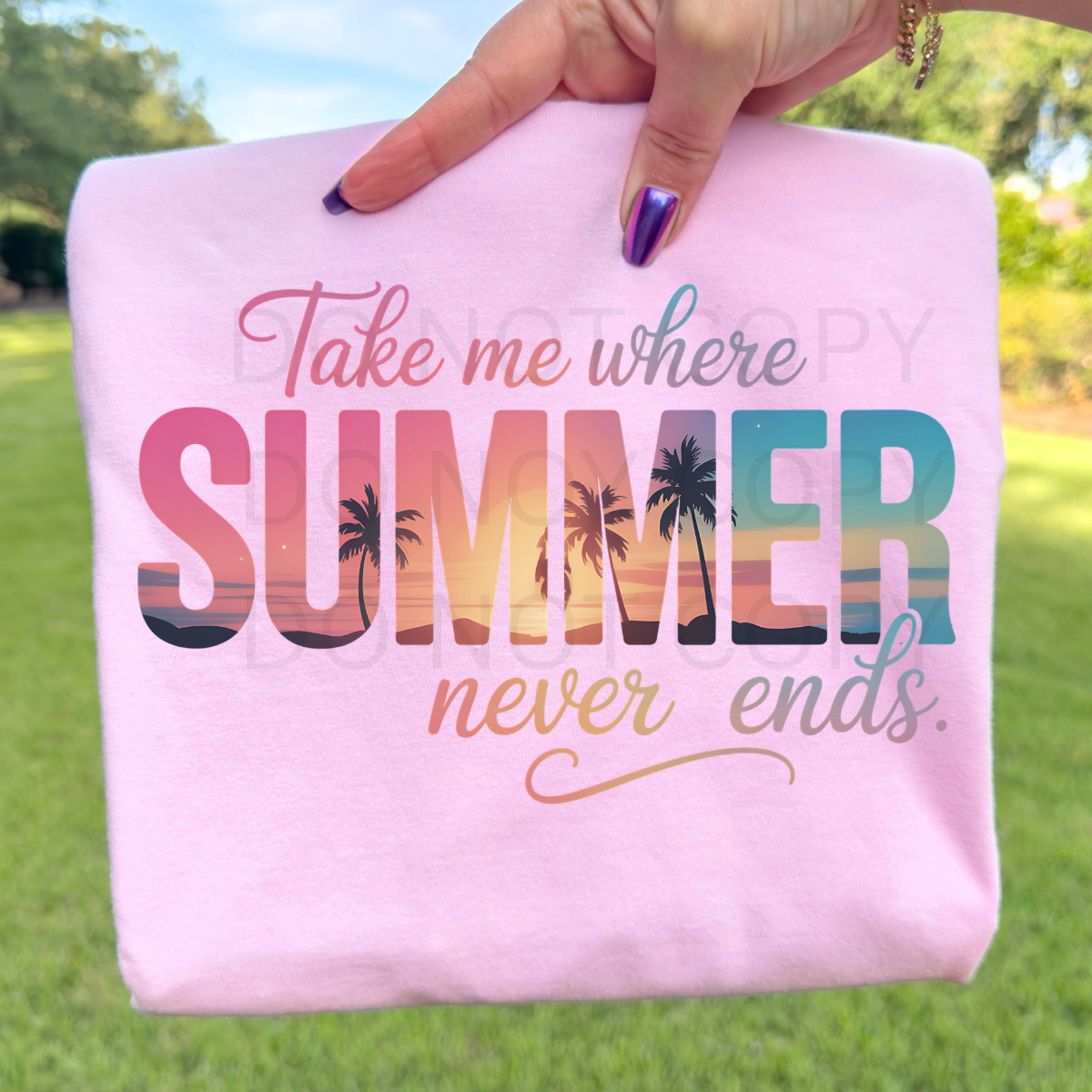 12" DTF - TAKE ME WHERE SUMMER NEVER ENDS - A 33