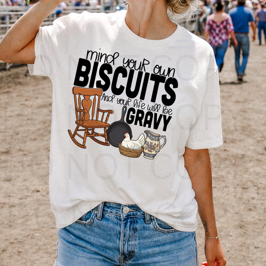 12" DTF - MIND YOUR BISCUITS