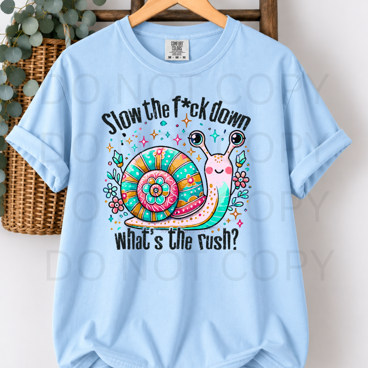WHOLESALE DTF - SLOW DOWN - 080