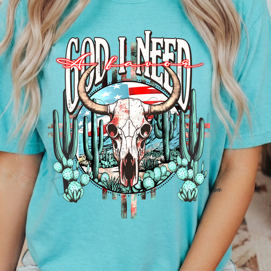 11.5" DTF - GOD I NEED A FAVOR - A 5