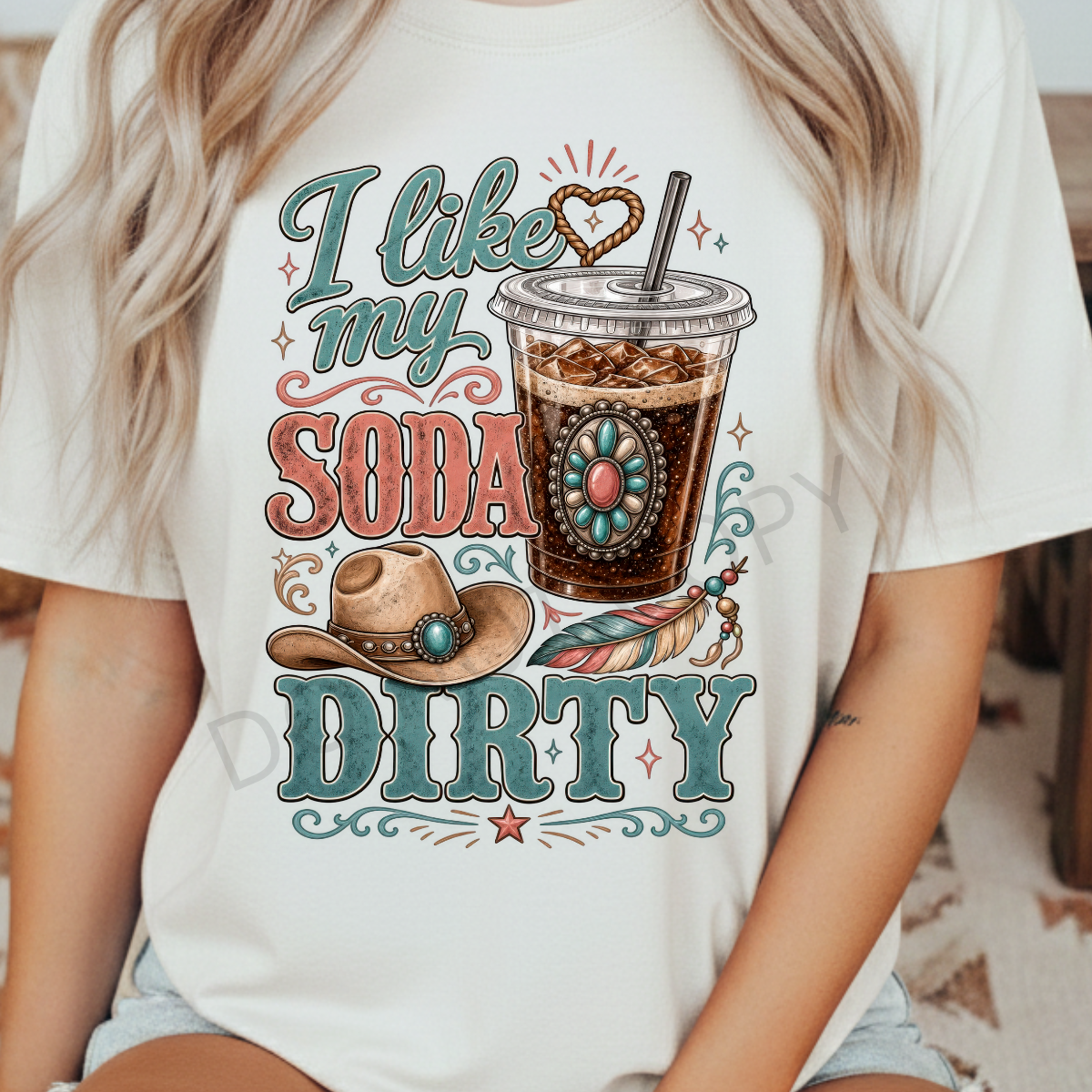 11.5" DTF - I LIKE MY SODA DIRTY - A 4