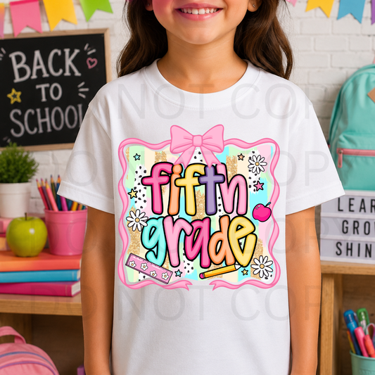 10" DTF - FIFTH GRADE