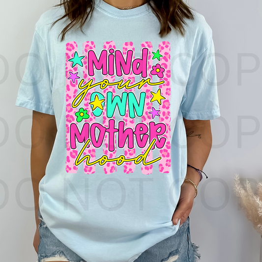 12" DTF - MIND YOUR OWN MOTHERHOOD - C 48