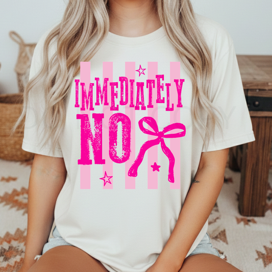 12" DTF - IMMEDIATELY NO - A 30