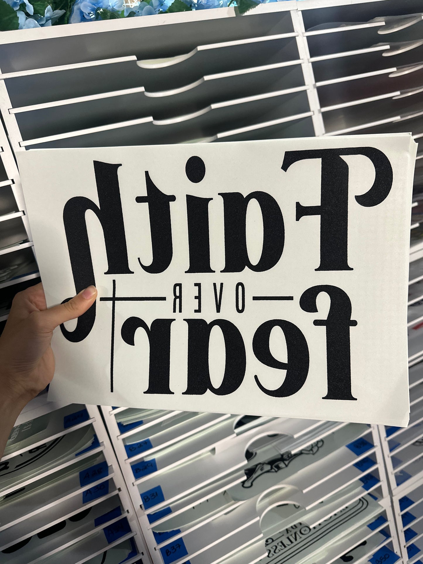 SINGLE COLOR SCREEN PRINT TRANSFER - FAITH OVER FEAR - M43