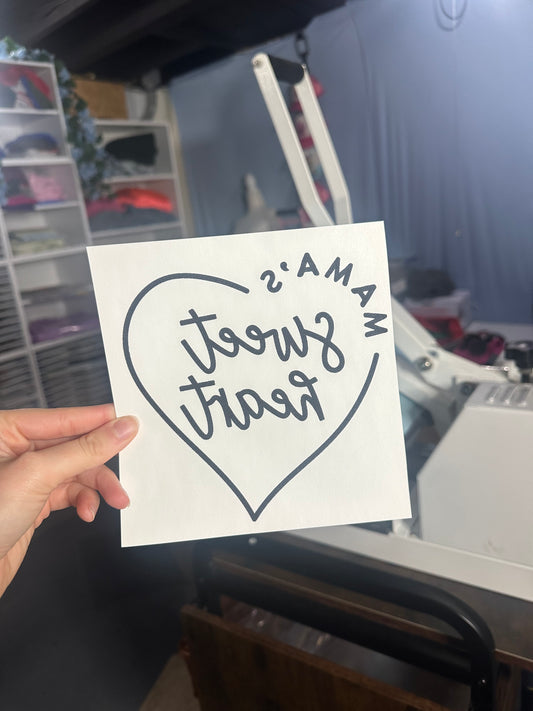 SINGLE COLOR SCREEN PRINT - MAMAS SWEET HEART