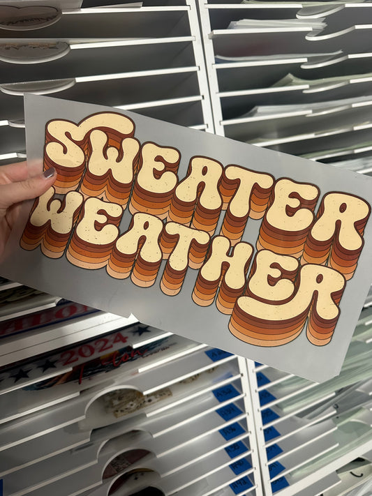 FULL COLOR SCREEN PRINT - SWEATER WEATHER