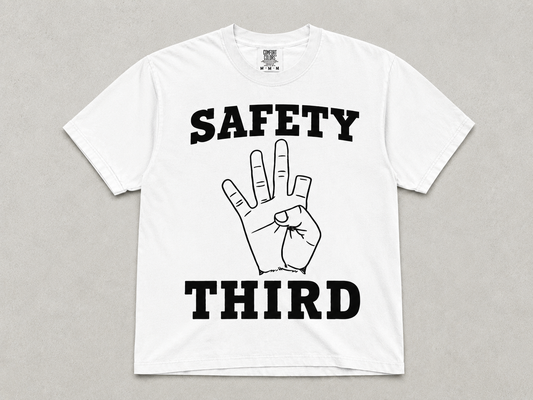 SINGLE COLOR SCREEN PRINT - SAFEY THIRD