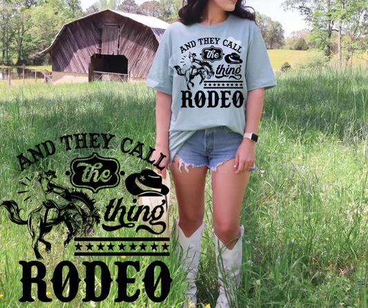 SINGLE COLOR SCREEN PRINT - AND THEY CALL THE THING RODEO M77